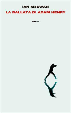 The Children Act by Ian McEwan -- Italian Edition published by Einaudi